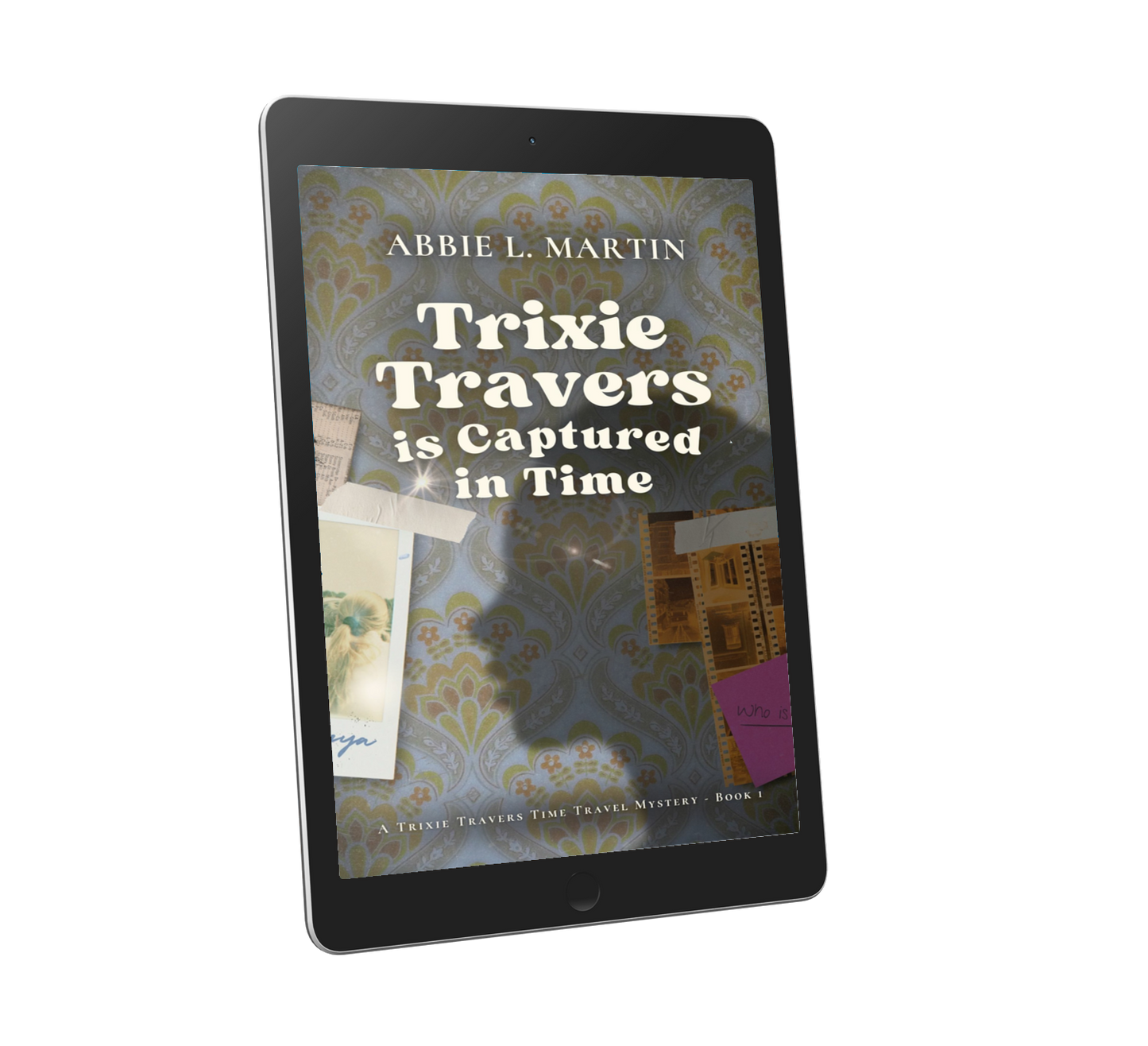Trixie Travers is Captured in Time - eBook