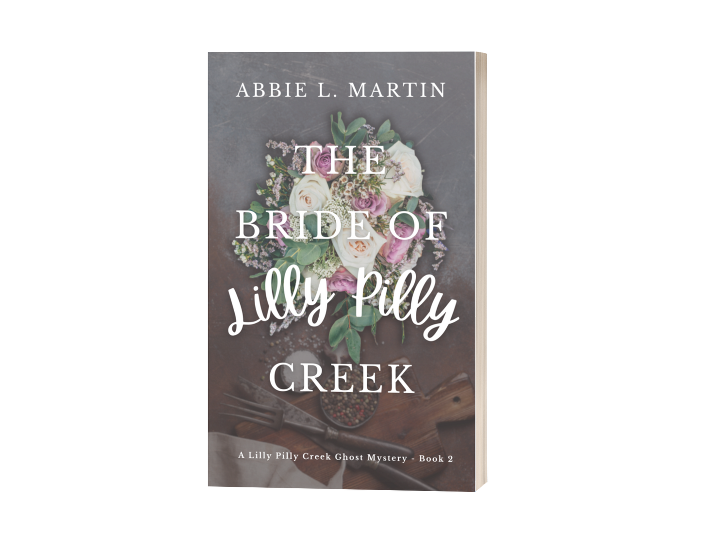 The Bride of Lilly Pilly Creek - Paperback (not signed) (Book 2)