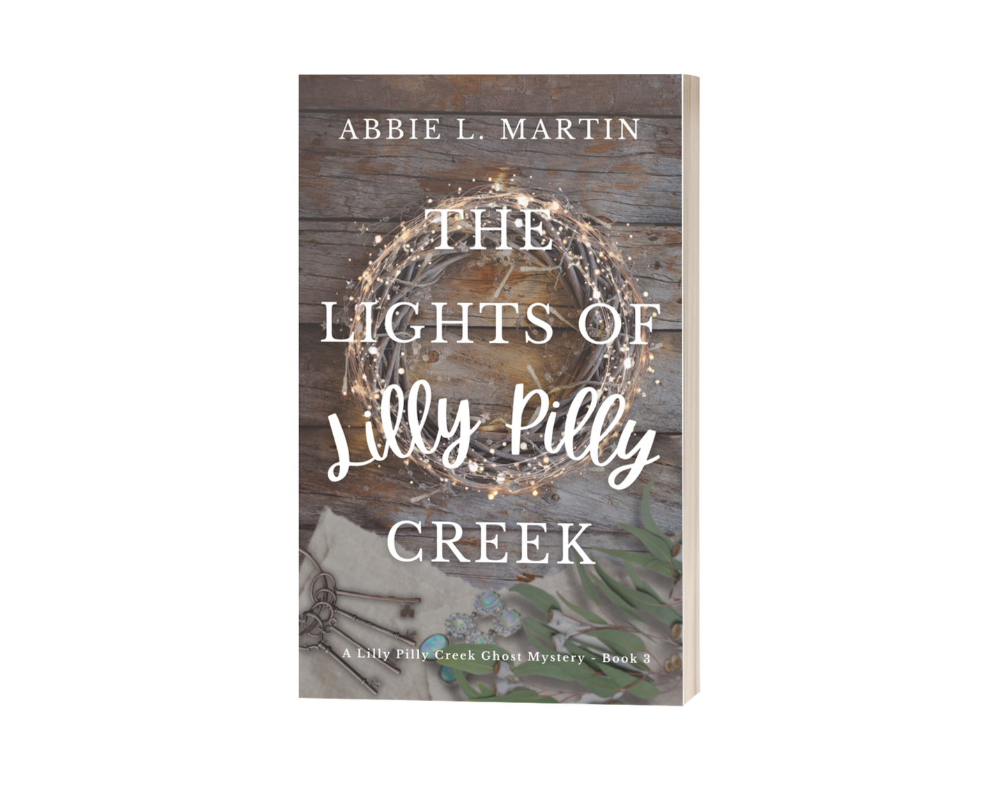 The Lights of Lilly Pilly Creek - Paperback (not signed) (Book 3)